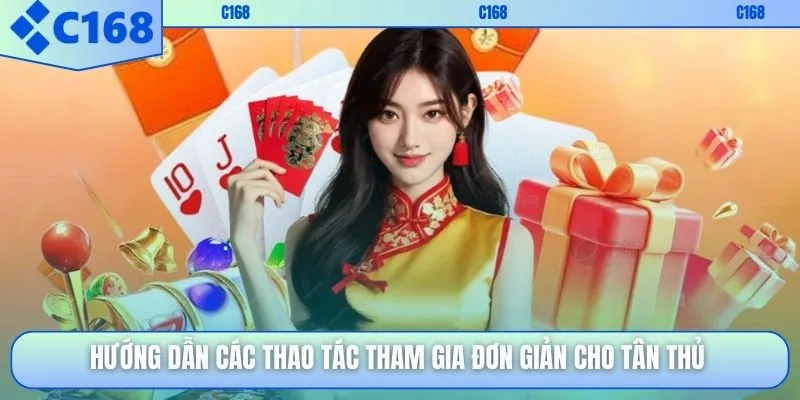 Hướng dẫn các thao tác tham gia đơn giản cho tân thủ
